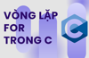 Vòng lặp For trong C: Cú pháp, Phương pháp tối ưu