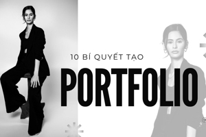 10 Bí quyết tạo Portfolio chuyên nghiệp, thu hút và chuẩn nhất