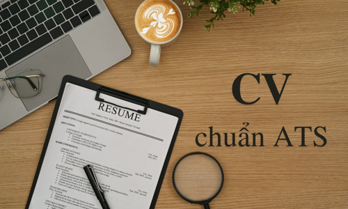 CV chuẩn ATS là gì? Cách viết CV xin việc chuẩn ATS