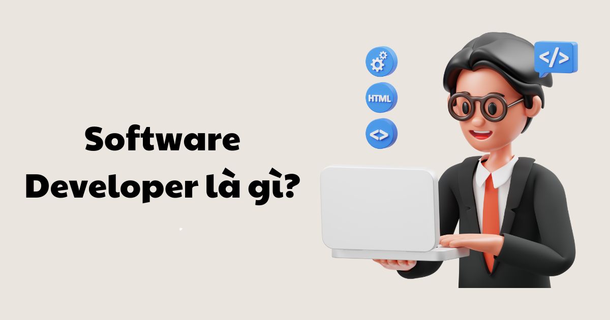 Software Developer là gì?